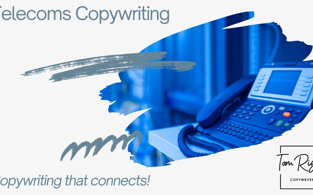 Telecoms Copywriting